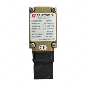 FAIRCHILD TD7800-401 Electro-Pneumatic Transducer